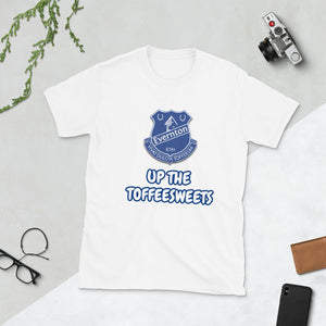 Up the toffeesweets T-Shirt