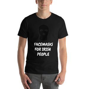 Facemasks for Irish people T-Shirt